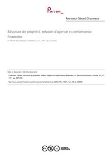 Structure de propriété, relation d agence et performance financière - article ; n°3 ; vol.42, pg 521-552