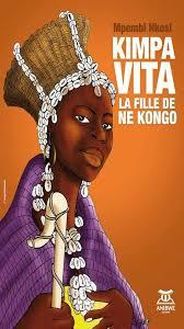 Kimpa Vita – La fille de Ne Kongo