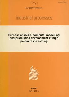 Process analysis, computer modelling and production development of high-pressure die casting