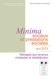 Minima sociaux et prestations sociales, édition 2013 - Ménages aux revenus modestes et redistribution