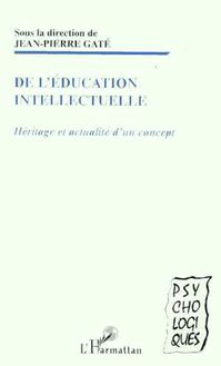 EDUCATION (DE L ) INTELLECTUELLE