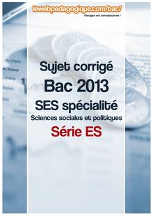 bac 2013 métropole sujets corrigés SES spécialité sciences sociales et politiques (SPP) série ES