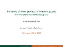 Partitions of direct products of complete graphs into independent dominating sets