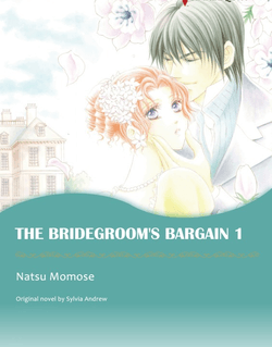 THE BRIDEGROOM'S BARGAIN