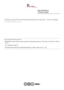 Violence guerrière et fondamentalisme masculin : Ernst Jünger - article ; n°1 ; vol.33, pg 107-127