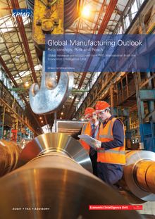Global Manufacturing Outlook – Relationships, Risk and Reach  