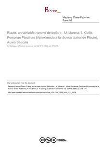 Plaute, un véritable homme de théâtre : M. Llarena, I. Xibille, Personae Plautinae {Aproximacio a la tècnica teatral de Plaute), Aurea Saecula  ; n°1 ; vol.22, pg 378-379