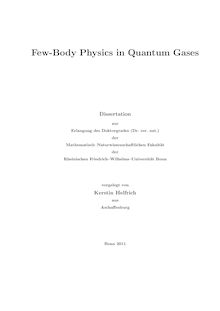 Few-Body Physics in Quantum Gases [Elektronische Ressource] / Kerstin Helfrich. Mathematisch-Naturwissenschaftliche Fakultät