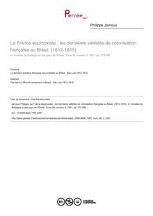 La France équinoxiale : les dernières velléités de colonisation française au Brésil. (1612-1615) - article ; n°3 ; vol.98, pg 273-296