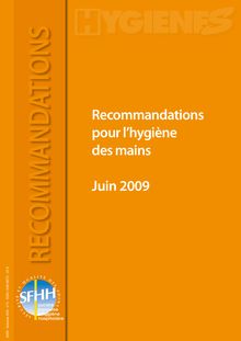 Recommandations pour l'hygiène des mains - 2009