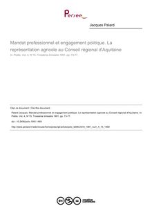 Mandat professionnel et engagement politique. La représentation agricole au Conseil régional d Aquitaine - article ; n°15 ; vol.4, pg 73-77