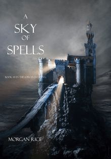 A Sky of Spells (Book #9 in the Sorcerer s Ring)