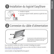 Installation du logiciel EasyShare Connexion du câble d alimentation