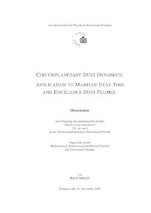 Circumplanetary dust dynamics [Elektronische Ressource] : application to Martian dust tori and Enceladus dust plumes / von Martin Makuch