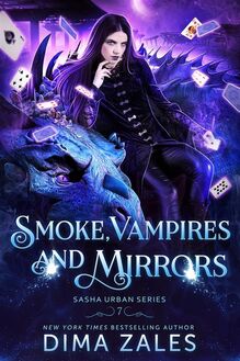 Smoke, Vampires, & Mirrors
