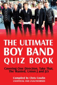 Ultimate Boy Band Quiz Book