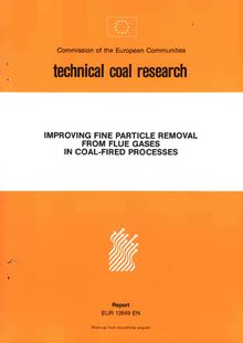 IMPROVING FINE PARTICLE REMOVAL FROM FLUE GASES IN COAL-FIRED PROCESSES. FINAL REPORT