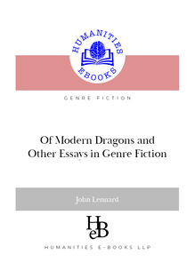 Of Modern Dragons and Other Essays in Genre Fiction