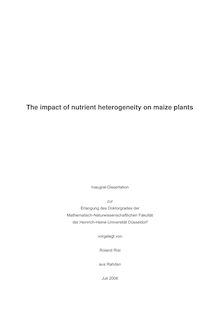 The impact of nutrient heterogeneity on maize plants [Elektronische Ressource] / vorgelegt von Roland Rist