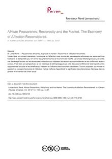 African Peasantries, Reciprocity and the Market. The Economy of Affection Reconsidered. - article ; n°113 ; vol.29, pg 33-67