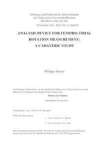 Analysis device for femoro-tibial rotation measurement [Elektronische Ressource] : a cadaveric study / Philipp Ahrens