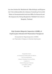 High gradient magnetic separation (HGMS) of erythrocytes infected with plasmodium falciparum [Elektronische Ressource] = Hochgradienten-Magnetseparation (HGMS) von Plasmodium-falciparum-infizierten Erythrozyten / vorgelegt von Annette Ottinger geb. Hartmann