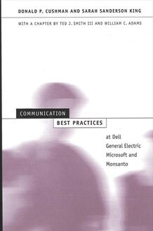 Communication Best Practices at Dell, General Electric, Microsoft, and Monsanto