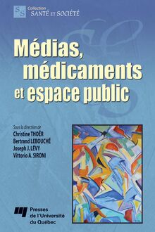 Médias, médicaments et espace public