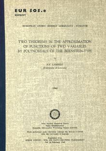 TWO THEOREMS IN THE APPROXIMATION OF FUNCTIONS OF TWO VARIABLES BY POLYNOMIALS OF THE BERNSTEIN-TYPE. Reprinted from Simon Stevin - Wis- en Natuurkundig Tijdschrift, Vol. 36, February 1963.