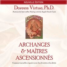 Archanges et maîtres ascensionnés (N.Éd.)