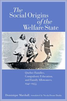 The Social Origins of the Welfare State