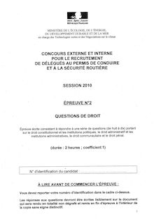 Questions Juridiques 2010 Concours Interne Délégué au Permis de Conduire et à la Sécurité Routière