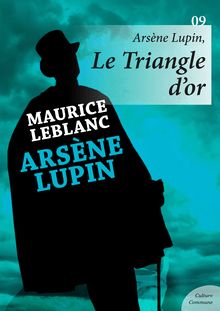 Arsène Lupin, Le Triangle d or