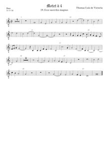 Partition viole de basse, octave aigu clef, Ecce sacerdos magnus