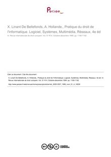 Linant De Bellefonds, A. Hollande,, Pratique du droit de l informatique. Logiciel, Systèmes, Multimédia, Réseaux, 4e éd - note biblio ; n°4 ; vol.51, pg 1190-1192
