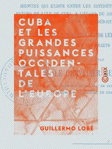 Cuba et les grandes puissances occidentales de l Europe