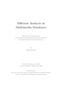 Efficient analysis in multimedia databases [Elektronische Ressource] / von Peter Kunath