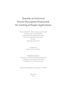 Towards an universal person description framework for looking at people applications [Elektronische Ressource] / vorgelegt von Lutz Goldmann
