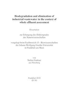 Biodegradation and elimination of industrial wastewater in the context of whole effluent assessment [Elektronische Ressource] / von Stefan Gartiser