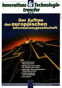 Innovations- & Technologietransfer 2/96. Der Aufbau der europäischen Informationsgesellschaft