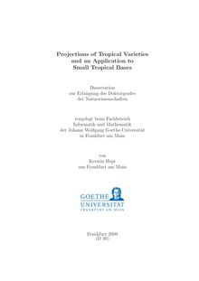 Projections of tropical varieties and an application to small tropical bases [Elektronische Ressource] / von Kerstin Hept