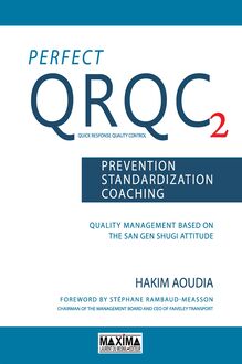 Perfect QRQC - Prevention, standardization, coaching