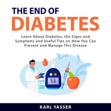 The End of Diabetes