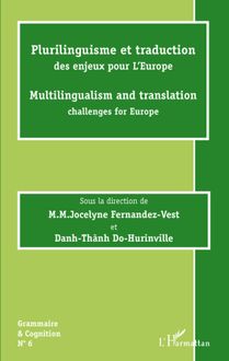 Plurilinguisme et traduction des enjeux pour l Europe