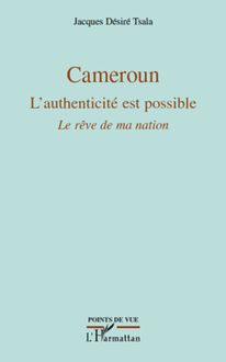 Cameroun L authenticité est possible