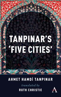 Tanpinar s Five Cities
