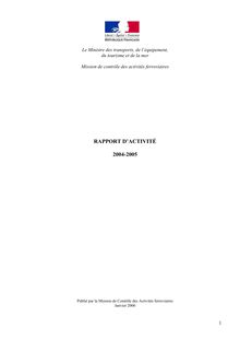 Mission de contrôle des activités ferroviaires : rapport d activité 2004-2005
