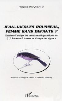 Jean-Jacques Rousseau, femme sans enfants ?