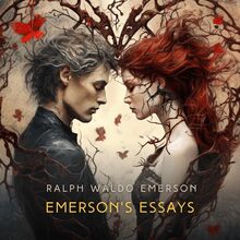 Emerson s Essays Volume 1