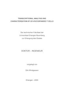 Transcriptional analysis and characterization of ex vivo expanded T cells [Elektronische Ressource] / vorgelegt von Dirk Windgassen